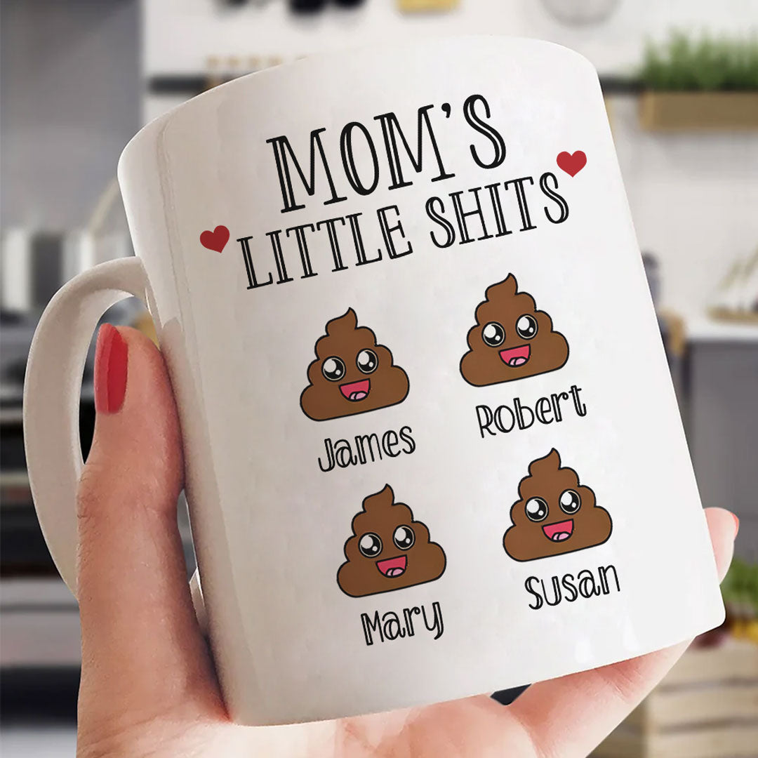 Mom's Little Shits Mug Funny Personalized Gift For Mom